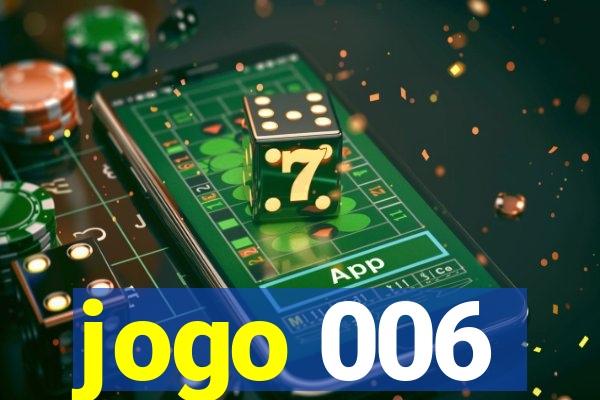 jogo 006